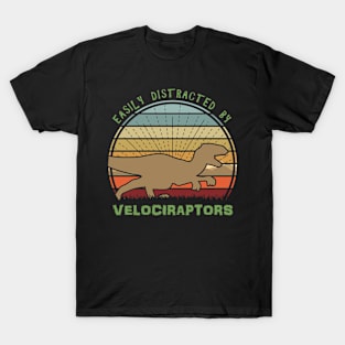 Easily Distracted By Velociraptors T-Shirt